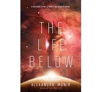 The Life Below: A Heart-Racing Young Adult Sci-Fi Thriller About Deadly Alien Life on Jupiter's Europa