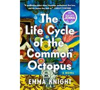 The Life Cycle of the Common Octopus: A Novel