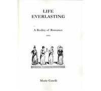 The Life Everlasting Marie Corelli (Auteur)