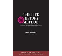 The Life History Method: Studying People of African Descent