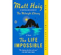 The Life Impossible