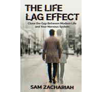 The Life Lag Effect: Why You’re Living One Stress Behind and How to Catch Up
