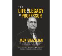 The Life & Legacy of Professor Jack Ghazalian