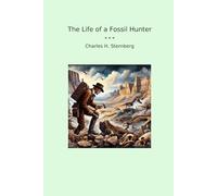 The Life of a Fossil Hunter