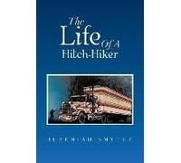 The Life Of A Hitch-Hiker