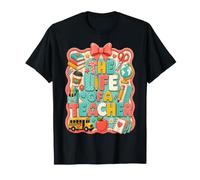 The Life of A Teacher Back to School Classroom Supplies T-Shirt