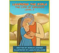 The Life of Abraham: Level 2