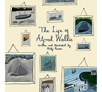 The Life of Alfred Wallis