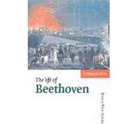 The Life of Beethoven, Musical Lives David Wyn Jones (Auteur)