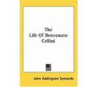 The Life of Benvenuto Cellini