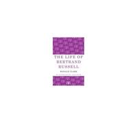 The Life Of Bertrand Russell