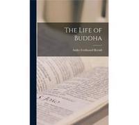 The Life of Buddha - Andre Ferdinand Herold - Creative Media Partners LLC - Livre en Anglais Andre Ferdinand HeroldAndre Ferdinand Herold (Auteur)