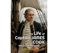 The Life of Captain (Annotated): The Circumnavigator