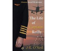 The Life of Captain Reilly