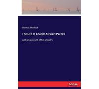 The Life Of Charles Stewart Parnell