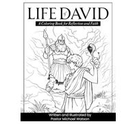 The Life of David: A Coloring Book for Reflection and Faith