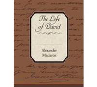 The Life of David MacLaren, Alexander (Auteur)