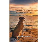 The Life of Dogs: A Journey through their world