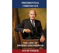 The Life of Dwight Eisenhower