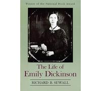 The Life of Emily Dickinson Richard Benson Sewall (Auteur)