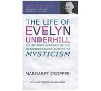 The Life Of Evelyn Underhill