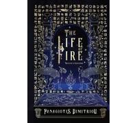 The Life of Fire: Mystic's Edition