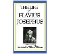 The Life Of Flavius Josephus