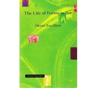 The Life of Forms in Art by Henri Focillon Henri Focillon (Auteur)