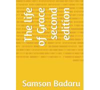 The life of Grace second edition