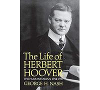 The Life Of Herbert Hoover