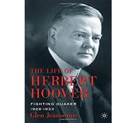 The Life Of Herbert Hoover