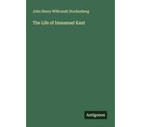 The Life of Immanuel Kant