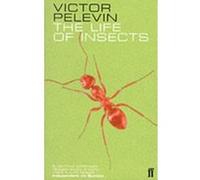 The Life of Insects Pelevin, Victor (Auteur)