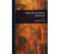 The Life of John Bunyan