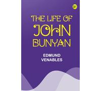 The Life of John Bunyan