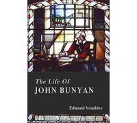 The Life of John Bunyan