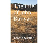 The Life of John Bunyan