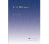 The Life of John Ericsson: V.2