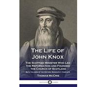 The Life Of John Knox