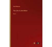 The Life Of John Milton