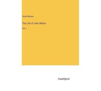 The Life Of John Milton