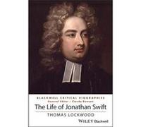 The Life of Jonathan Swift by Lockwood & Thomas University of Washington & Seattle Lockwood Thomas University of Washington Seattle (Auteur)
