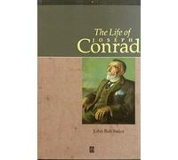 The Life of Joseph Conrad: A Critical Biography
