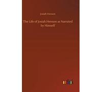 The Life Of Josiah Henson As Narrated By Himself