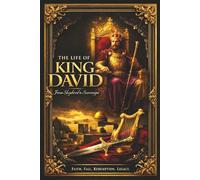 The Life of King David