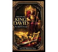 The Life Of King David