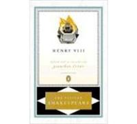 The Life of King Henry the Eighth, The Pelican Shakespeare Series William Shakespeare (Auteur)