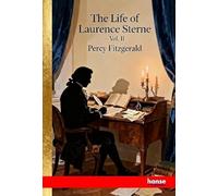 The Life of Laurence Sterne: Vol. II