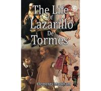 The Life Of Lazarillo De Tormes