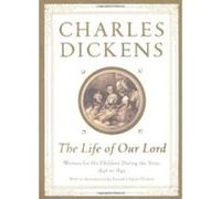 Charles Dickens The Life of Our Lord (Relié)